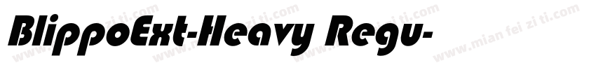 BlippoExt-Heavy Regu字体转换